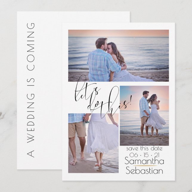 Modern 3 Photo Lets Do This Save the Date Invitation (Front/Back)
