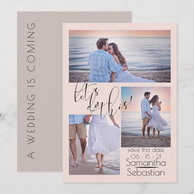 Modern 3 Photo Lets Do This Save the Date Invitation (Front/Back)