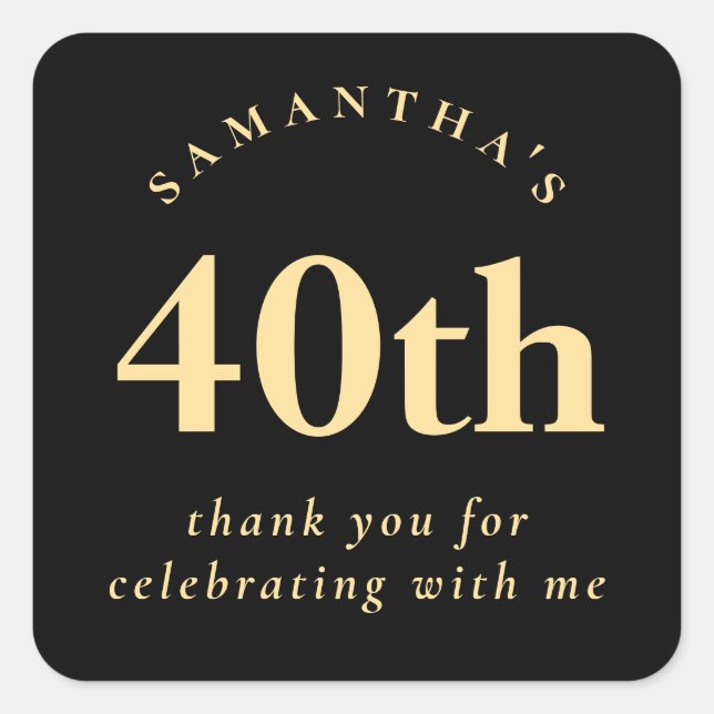 Modern 40th Birthday Black and Gold Thank You Square Sticker (Front)