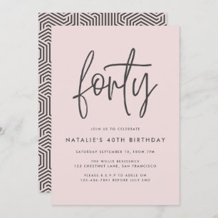 Modern 40th birthday simple stylish elegant script