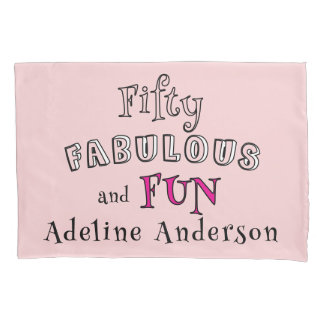 Modern 50 And Fabulous Pink 50th Birthday Gift Pillowcase