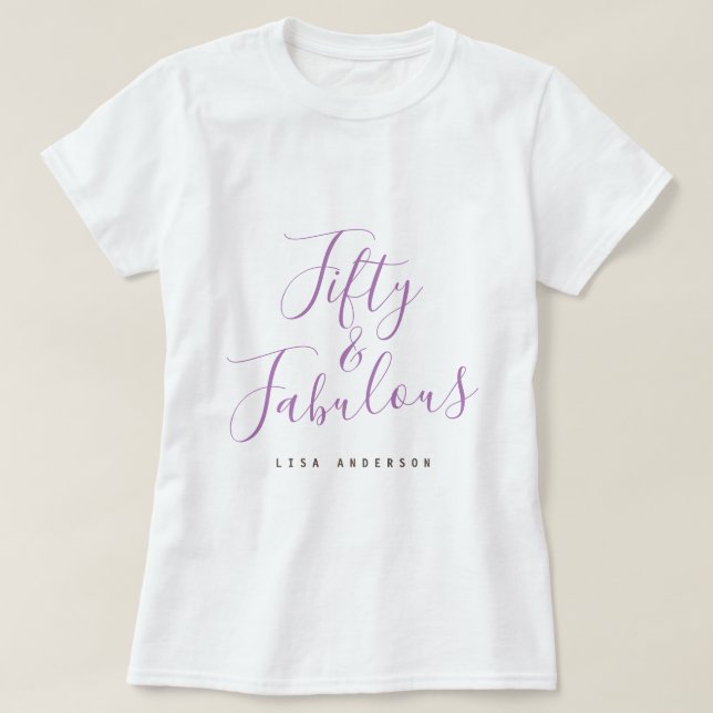 Modern 50 Fabulous Custom Name 50th Birthday Gift T-Shirt (Design Front)