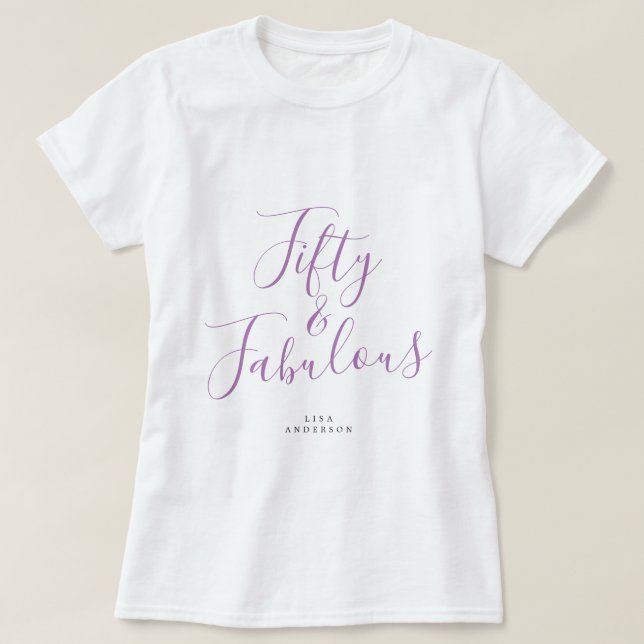 Modern 50 Fabulous Custom Name 50th Birthday Gift T-Shirt (Design Front)