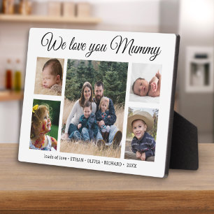 Modern 5 Photo Collage We Love You Mummy White Plaque