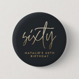 Modern 60th birthday simple stylish elegant script 2 inch round button