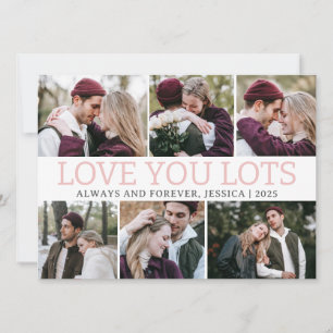 Modern 6 Photo Grid Love You Lots Valentine Holiday Card