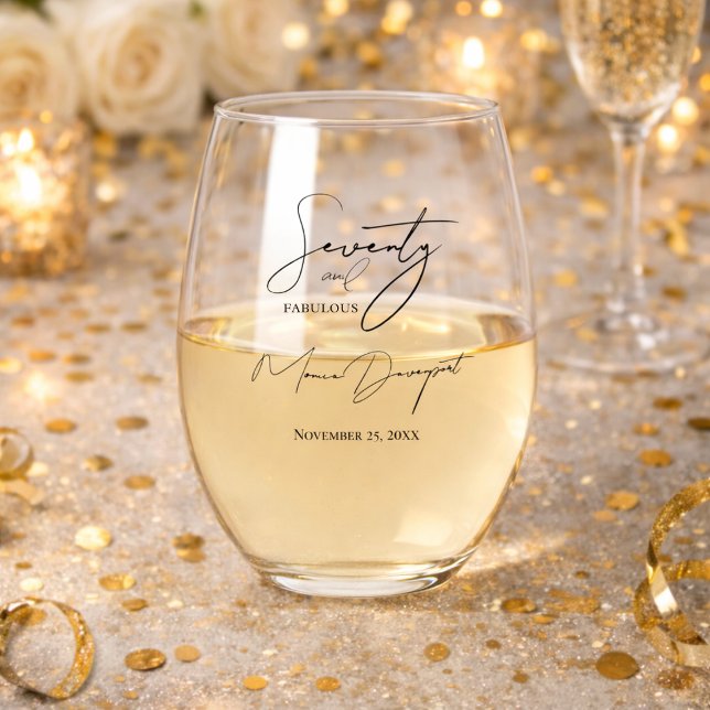 Modern 70 and Fabulous 70th Birthday Party  Stemless Wine Glass (Creator Uploaded)