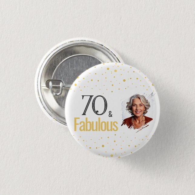Modern 70 and Fabulous Birthday Photo 1 Inch Round Button (Front & Back)