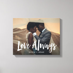 Modern and Handwritten   Love Always Wedding Photo Canvas Print