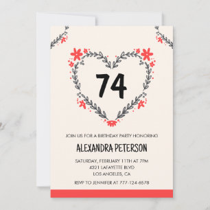 Modern Any age Floral Heart for her 74th birthday Invitation