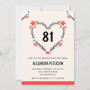 Modern Any age Floral Heart for her 81st birthday Invitation