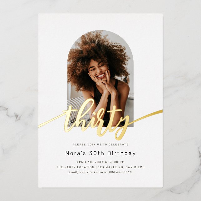Modern Arch Photo 30th Birthday Foil Invitation (Front)