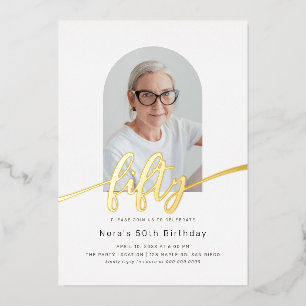 Modern Arch Photo 50th Birthday Foil Invitation