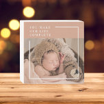 Modern Baby Photo | You Make My Life Complete Gift Wooden Box Sign<br><div class="desc">Modern Baby Photo | You Make My Life Complete Gift</div>