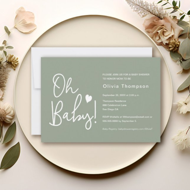 Modern Baby Shower Sage Green Custom Oh Baby  Invitation (Sage green, modern script Oh Baby! heart baby shower invitation)