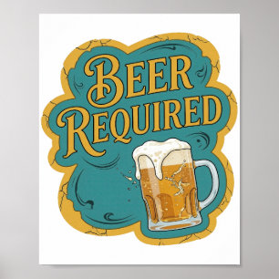 Modern BEER REQUIRED Artistic Motif Poster