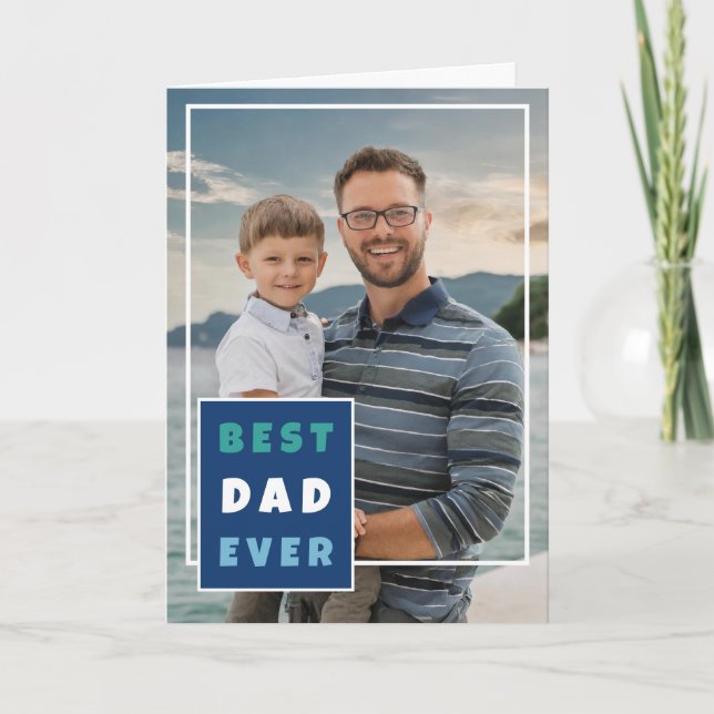 Modern Best Dad Ever Full Photo Father's Day Holiday Card (Front)