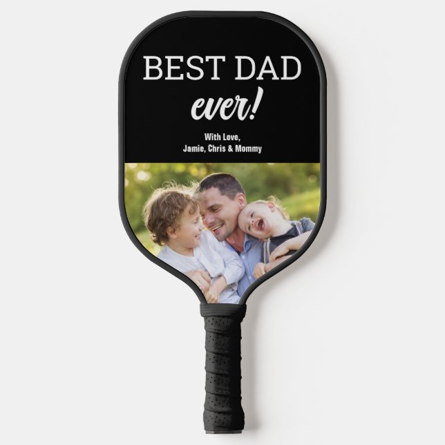 Modern Best Dad EVER Photo Father's day Custom Pickleball Paddle (Front)