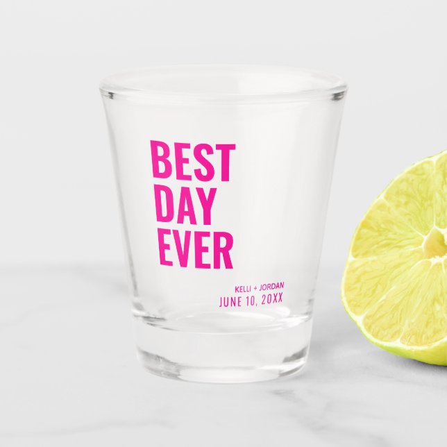 Modern Best Day Ever Wedding Favour Shot Glass (Front)