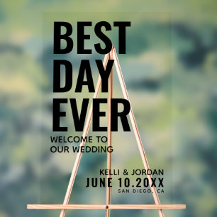 Modern Best Day Ever Wedding Welcome Acrylic Sign