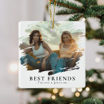 Modern Best Friends Photo & Name/s Christmas Ceramic Ornament<br><div class="desc">Modern personalized best friends photo ornament,  featuring a smudge overlay custom picture of you and your bestie,  the text 'BEST FRIENDS' and your names. Any BFF would love to receive this gorgeous ornament,  which they could display with love in their home at christmas time!</div>