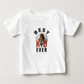 Modern Best Kid Ever Mother`s Day Photo Baby T-Shirt (Front)
