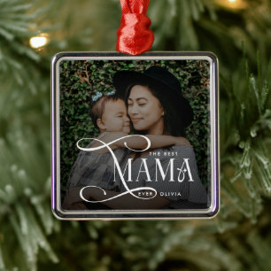 Modern Best Mama Ever Photo Mothers Day Gifts Metal Ornament