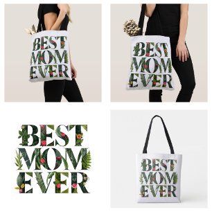 Modern Best Mom Ever Cute Flowers And Green Plants Tote Bag