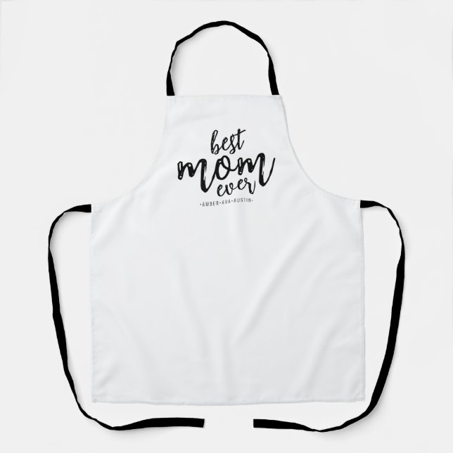 Modern Best Mom Ever Mommy Kids Name Script Black Apron (Front)