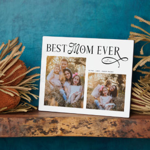 Modern Best Mom Ever Photo Mothers Day Gifts Plaque