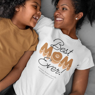 Modern Best Mom Ever T-Shirt