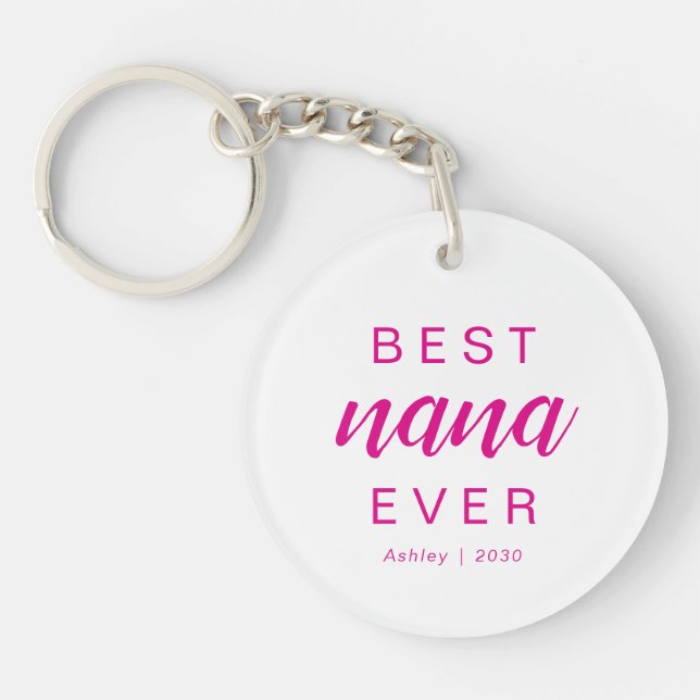 Modern Best Nana Ever Hot Pink Script Photo Keychain (Front)
