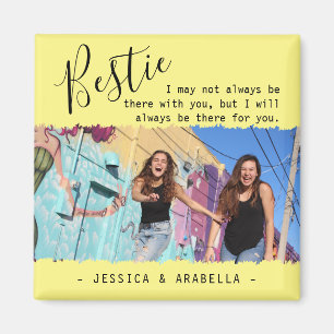Modern Bestie Quote Photo Personalized BFF Magnet