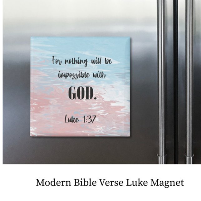 Modern Bible Verse Luke  Square Magnet (Creator Uploaded)