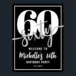 Modern Black 60th Birthday Party Welcome Sign<br><div class="desc">Introducing a simple and modern 60th birthday welcome sign, perfect for celebrating this milestone in style. The design features a bold black background with a prominent "60" and "Sixty" displayed at the top as the main focal point. A clean white border frames the entire edge for a crisp and polished...</div>