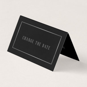 Modern, Black and Silver Change the Date Card