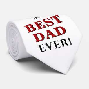 Modern Black and White Best Dad Ever Father`s Day Tie