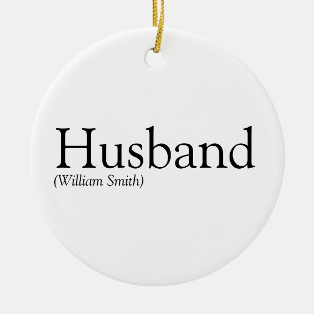 Modern Black and White Fun Cool Husband Ceramic Ornament (Front)