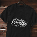 Modern Black and White Grunge For The Cool Grampa T-Shirt<br><div class="desc">This grunge and modern design is composed of san serif typography.</div>
