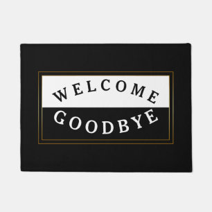Modern Black And White Welcome Goodbye Doormat