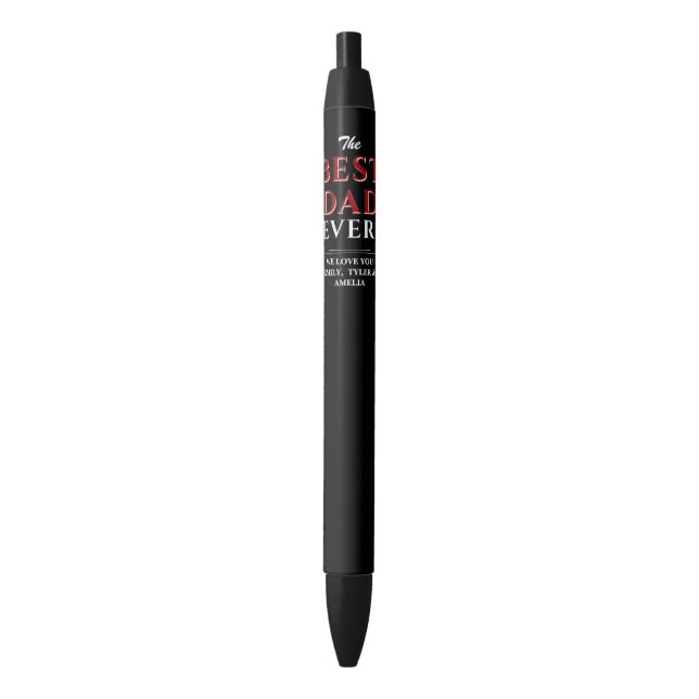 Modern Black Best Dad Ever Father`s Day Ink Pen (Front Vertical)
