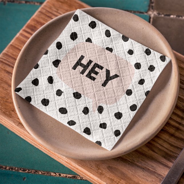 Modern Black Dots & Bubble Chat Pink With Hey Napkin (Creator Uploaded)