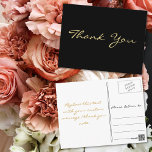 Modern Black Elegant Faux Gold Script Thank You Postcard<br><div class="desc">Create your own custom,  personalized,  modern elegant thank you note postcard. Simply enter your message / thank you note. Elegant thank you note postcard for use on wedding,  marriage anniversary,  birthday,  graduation,  bridal shower,  baby shower,  holidays,  or any other special occasion related mailings.</div>