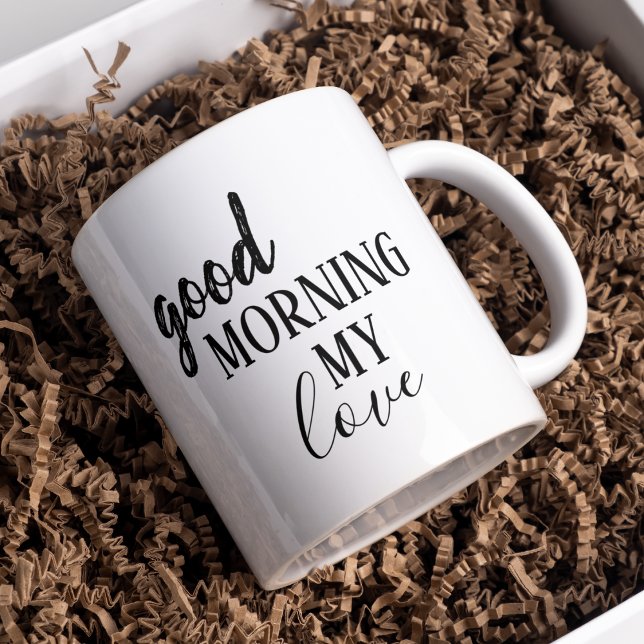 Modern Black Good Morning My Love Mug (Creator Uploaded)