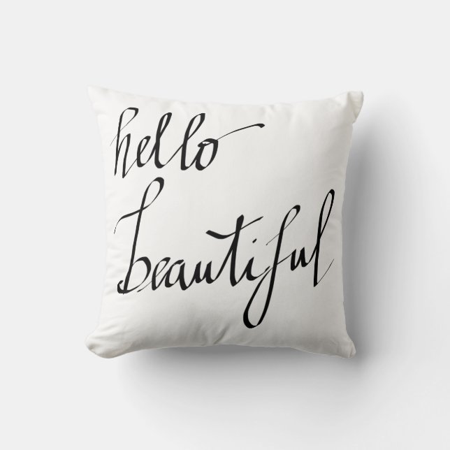 Modern Black Hello Beautiful Script Typography Throw Pillow (Front)