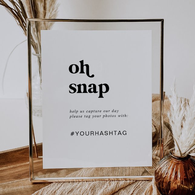 Modern Black Oh Snap Wedding Hashtag Sign (Creator Uploaded)