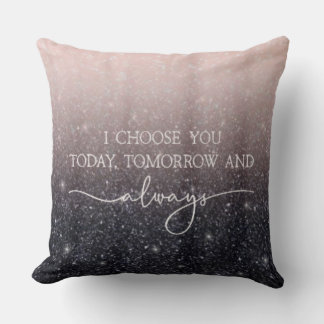 Modern Black & Pink Glitter Sparkles “I Choose You Throw Pillow