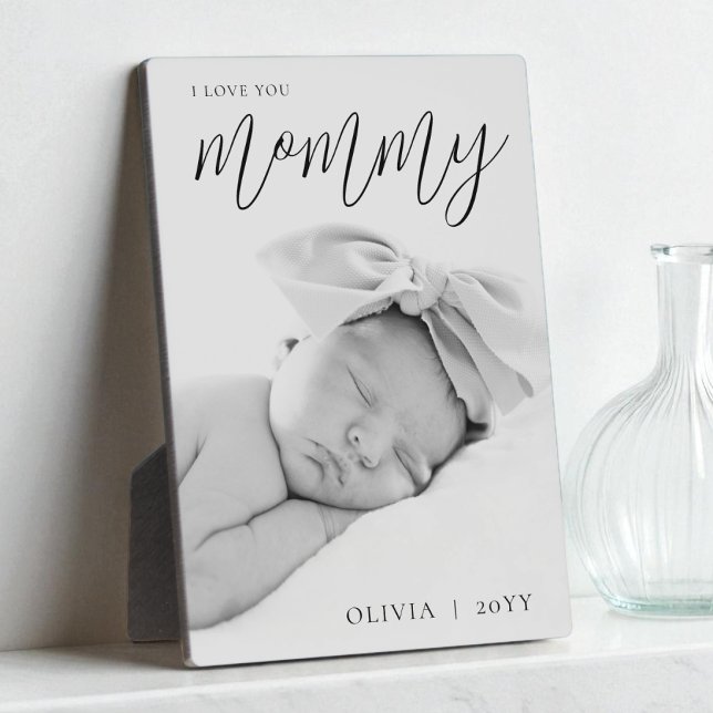 Modern Black Script Custom I Love You Mommy Photo Plaque (Modern Black Script Custom I Love You Mommy Photo Plaque)