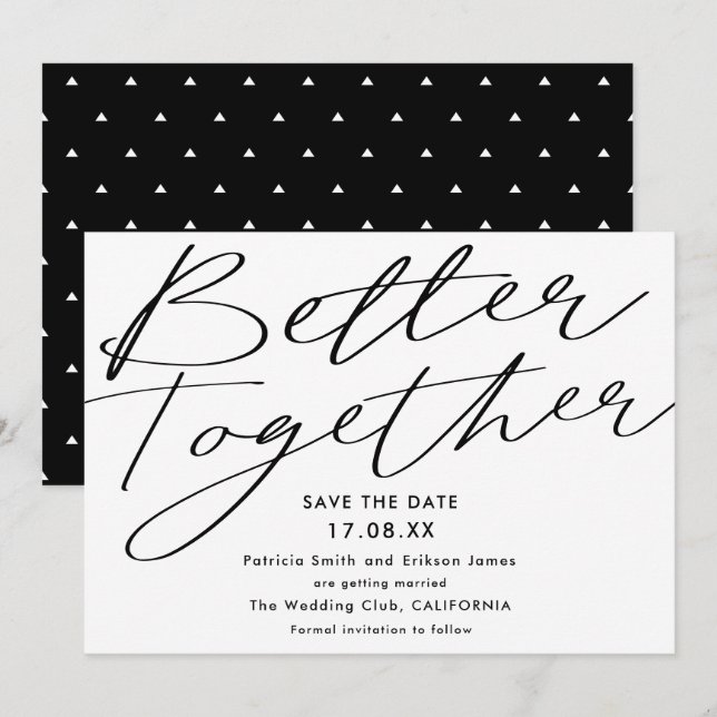 Modern black white better together save the date (Front/Back)