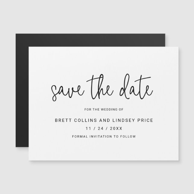 Modern Black White Script Wedding Save the Date Magnetic Invitation (Front/Back)